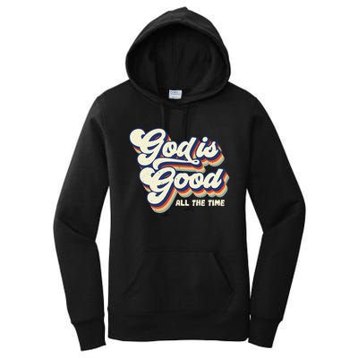 God Is Good All The Time Retro Vintage Women's Pullover Hoodie