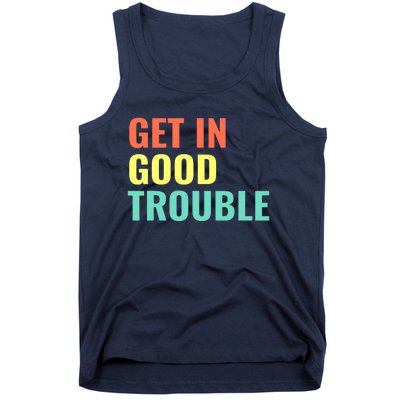 Get In Good Necessary Trouble John Lewis Social Justice Gift Tank Top