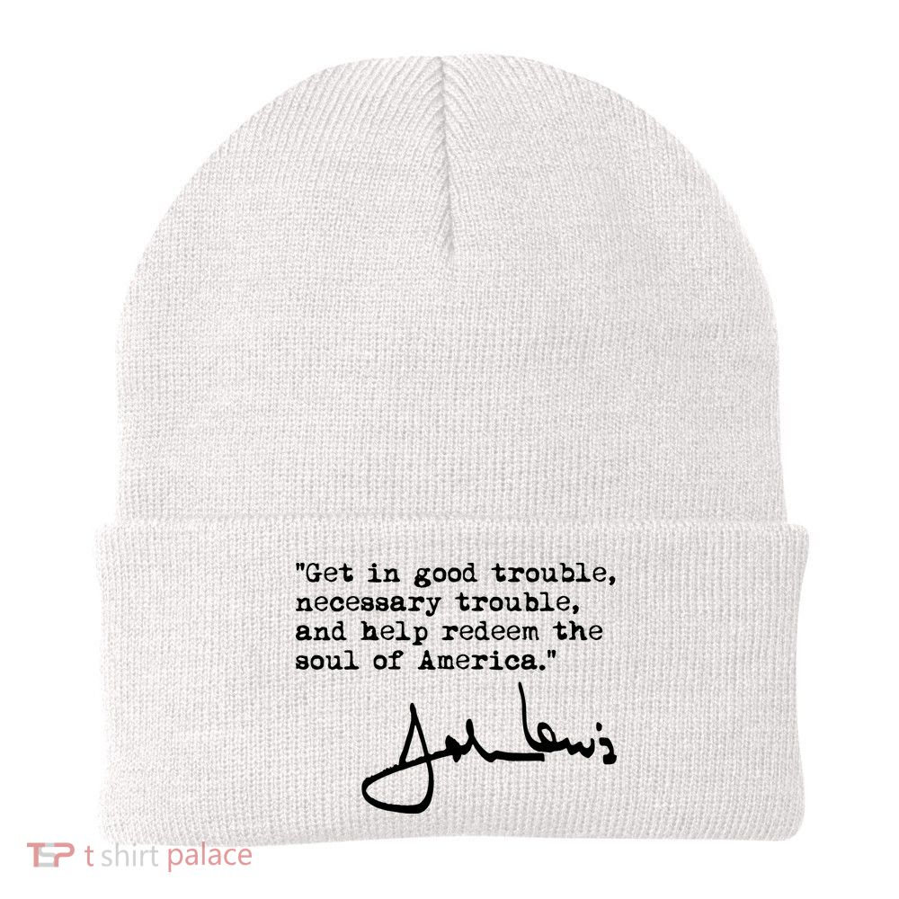 Get In Good Necessary Trouble John Lewis Social Justice Gift Knit Cap Winter Beanie
