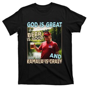 God Is Great Beer Is Good And Kamala Are Crazy Funny Trump T-Shirt