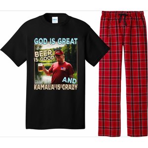 God Is Great Beer Is Good And Kamala Are Crazy Funny Trump Pajama Set