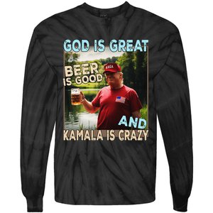 God Is Great Beer Is Good And Kamala Are Crazy Funny Trump Tie-Dye Long Sleeve Shirt