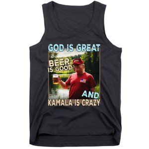 God Is Great Beer Is Good And Kamala Are Crazy Funny Trump Tank Top