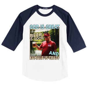 God Is Great Beer Is Good And Kamala Are Crazy Funny Trump Baseball Sleeve Shirt