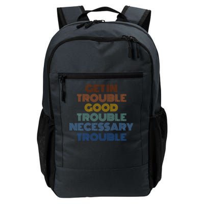 Get In Good Necessary Trouble John Lewis Social Justice Gift Meaningful Gift Daily Commute Backpack