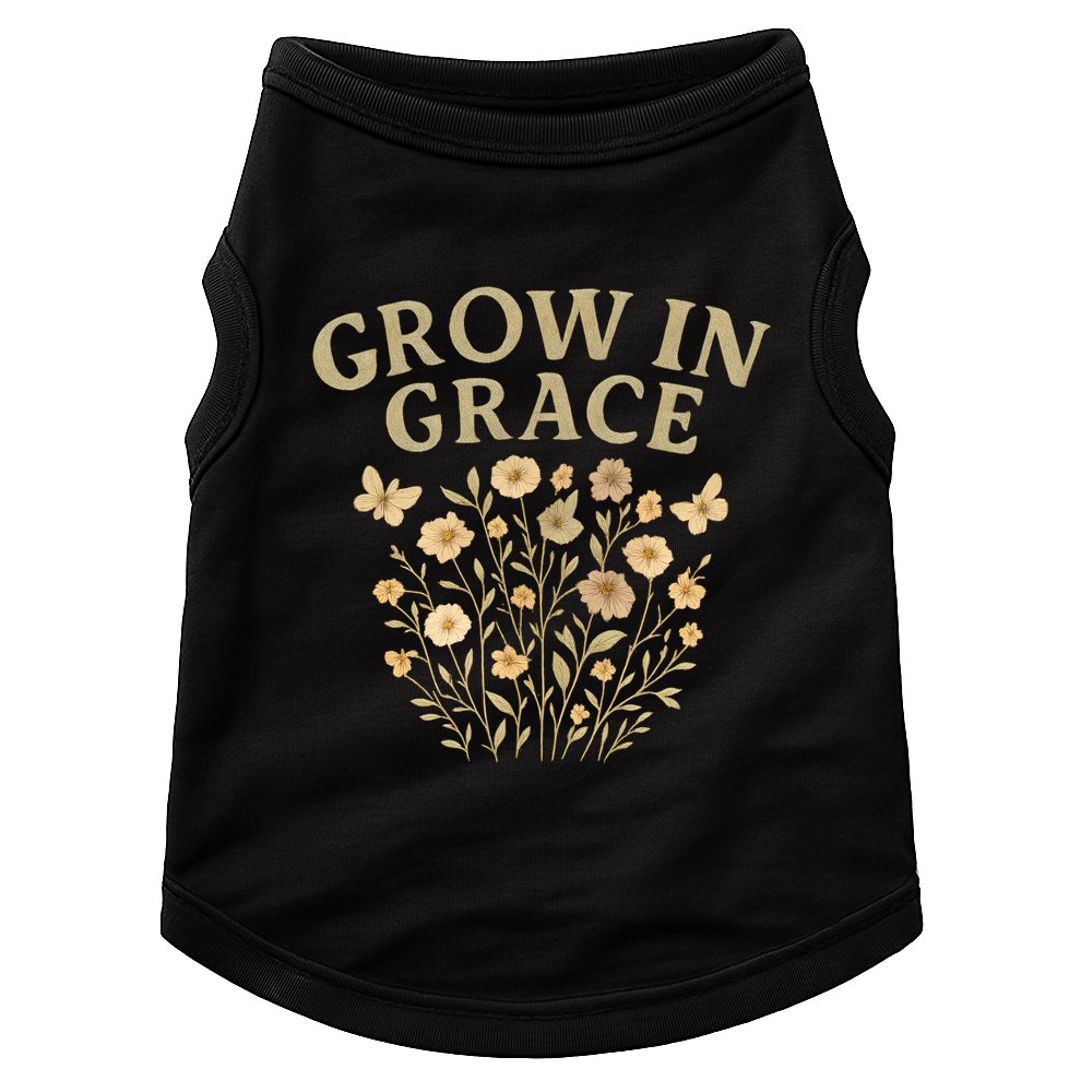 Grow in Grace Doggie Tank