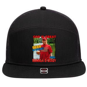 God Is Great Beer Is Good And Kamala Are Crazy Funny Trump 7 Panel Mesh Trucker Snapback Hat