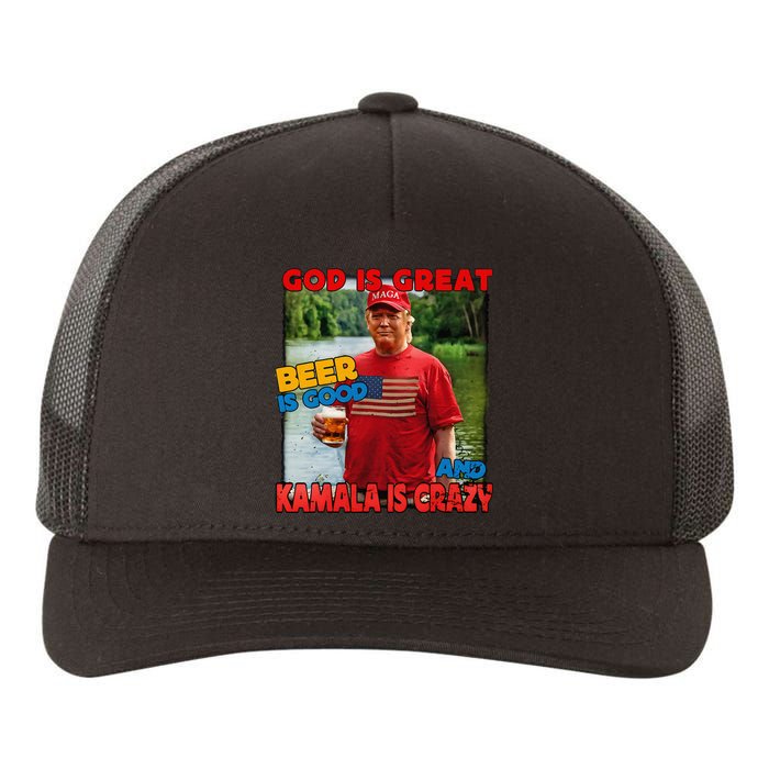 God Is Great Beer Is Good And Kamala Are Crazy Funny Trump Yupoong Adult 5-Panel Trucker Hat