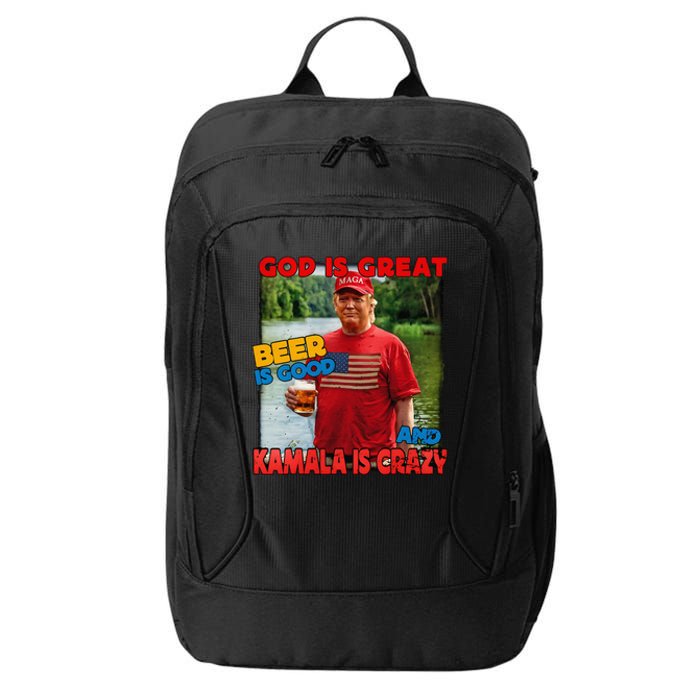 God Is Great Beer Is Good And Kamala Are Crazy Funny Trump City Backpack