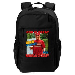 God Is Great Beer Is Good And Kamala Are Crazy Funny Trump Daily Commute Backpack