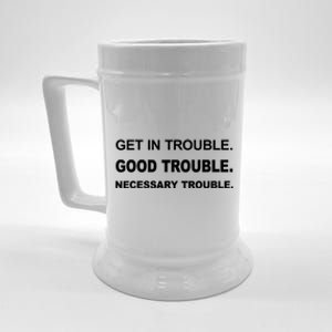 Get In Good Necessary Trouble Funny Gift Social Justice Gift Beer Stein