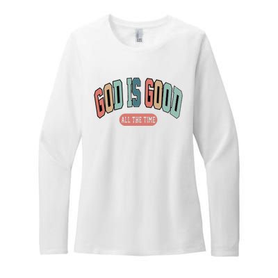 God Is Good All The Time Christian Religious Womens CVC Long Sleeve Shirt