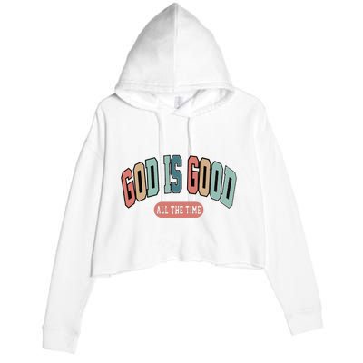 God Is Good All The Time Christian Religious Crop Fleece Hoodie