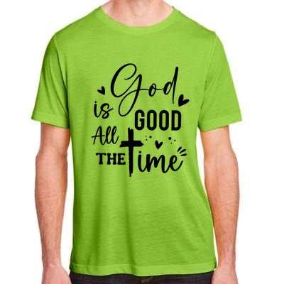 God Is Good All The Time Christian Faith Worship Adult ChromaSoft Performance T-Shirt