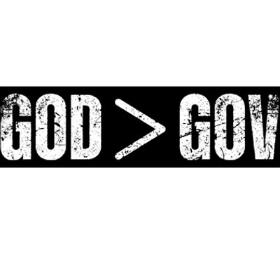 God Is Greater Than Gov Vintage Distressed Anti Government Bumper Sticker