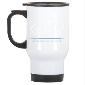 God Is Greater Than The Highs And Lows Stainless Steel Travel Mug