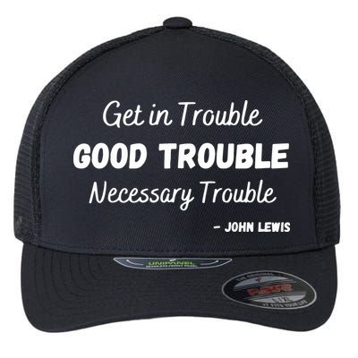 Get In Good Necessary Trouble Civil Rights John Lewis Flexfit Unipanel Trucker Cap