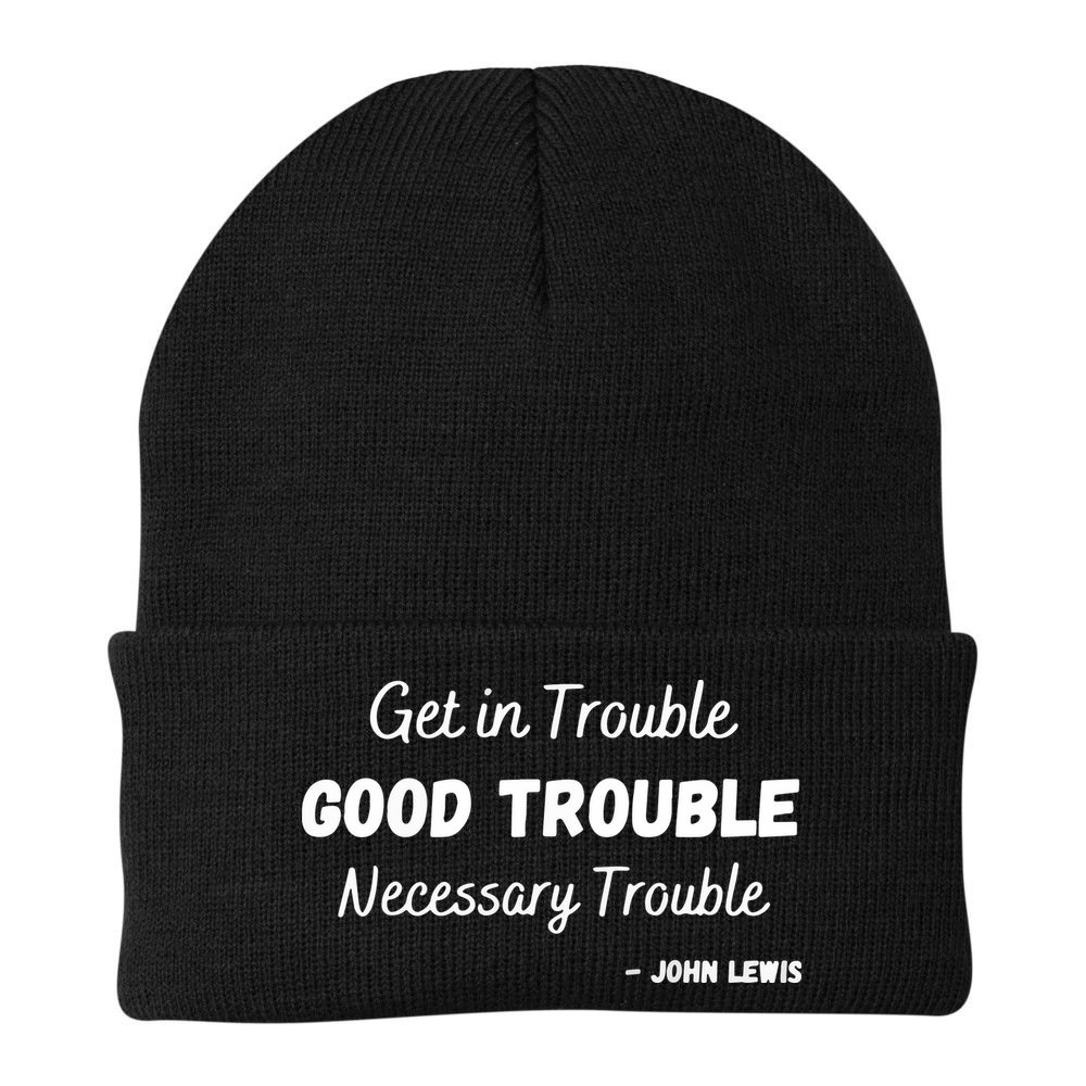Get In Good Necessary Trouble Civil Rights John Lewis Beanie