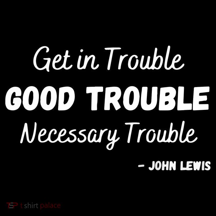 Get In Good Necessary Trouble Civil Rights John Lewis Tank Top