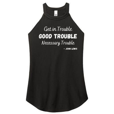 Get In Good Necessary Trouble Civil Rights John Lewis Women's Perfect Tri Rocker Tank