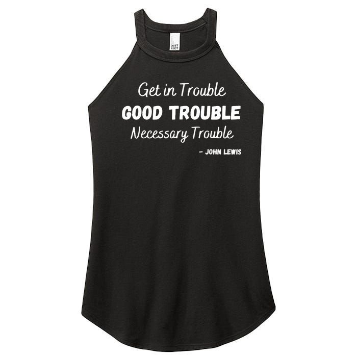 Get In Good Necessary Trouble Civil Rights John Lewis Women's Perfect Tri Rocker Tank