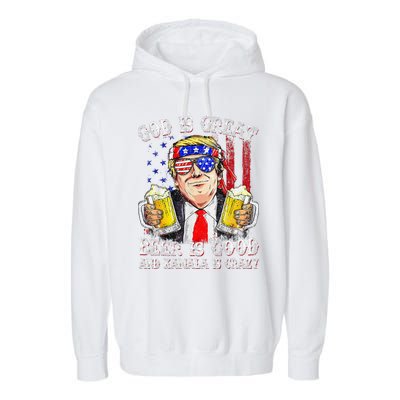 God Is Great Beer Is Good And Kamala Are Crazy Funny Trump Garment-Dyed Fleece Hoodie