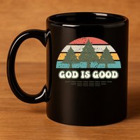 God Is Good 11oz C Handle Ceramic Mug