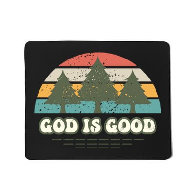 God Is Good Mousepad