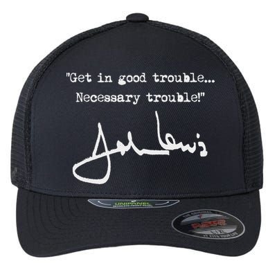 Get In Good Necessary Trouble John Lewis Flexfit Unipanel Trucker Cap