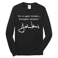 Get In Good Necessary Trouble John Lewis Tall Long Sleeve T-Shirt