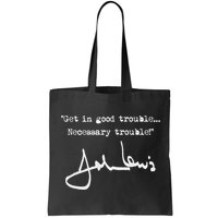 Get In Good Necessary Trouble John Lewis Bag