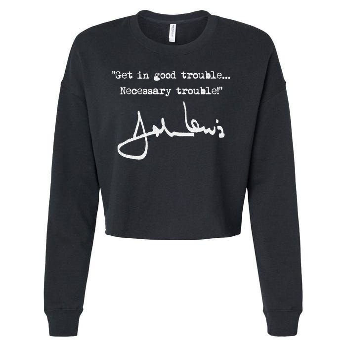 Get In Good Necessary Trouble John Lewis Cropped Pullover Crew