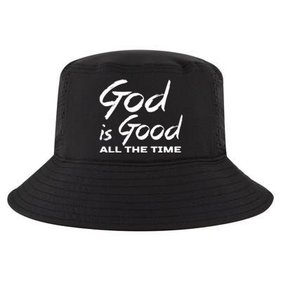 God Is Good All The Time Funny Christian Cool Comfort Performance Bucket Hat