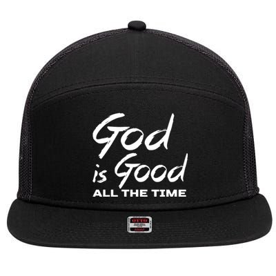 God Is Good All The Time Funny Christian 7 Panel Mesh Trucker Snapback Hat