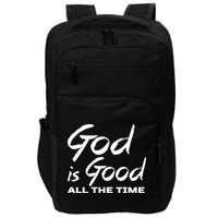 God Is Good All The Time Funny Christian Impact Tech Backpack