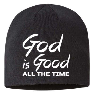 God Is Good All The Time Funny Christian Sustainable Beanie