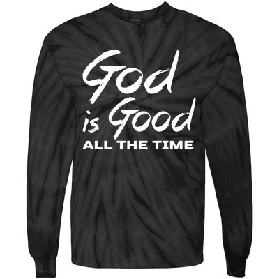 God Is Good All The Time Funny Christian Tie-Dye Long Sleeve Shirt