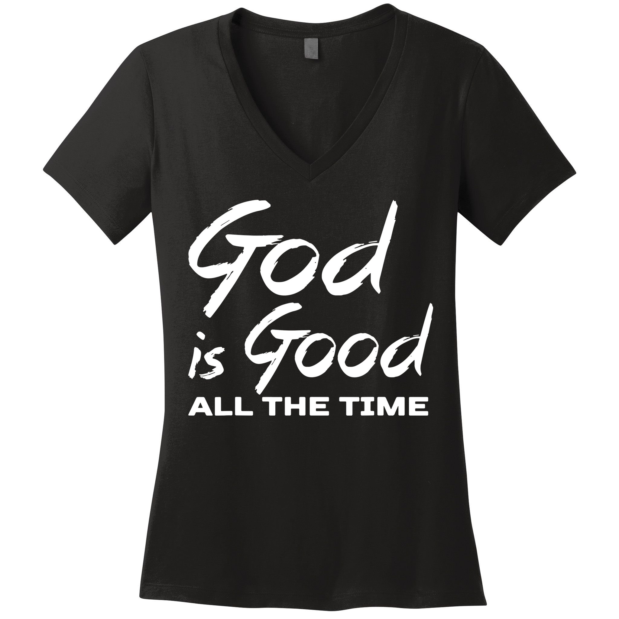 God Is Good All The Time Funny Christian Women's V-Neck T-Shirt