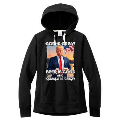 God Is Great Beer Is Good And Kamala Are Crazy Women's Fleece Hoodie