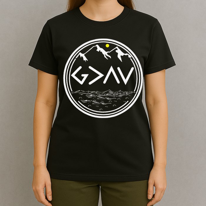 God Is Greater Than HIghs And Lows Disciple And Christian T-Shirt