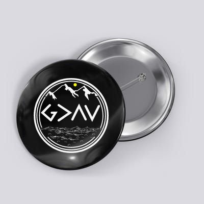 God Is Greater Than HIghs And Lows Disciple And Christian Button