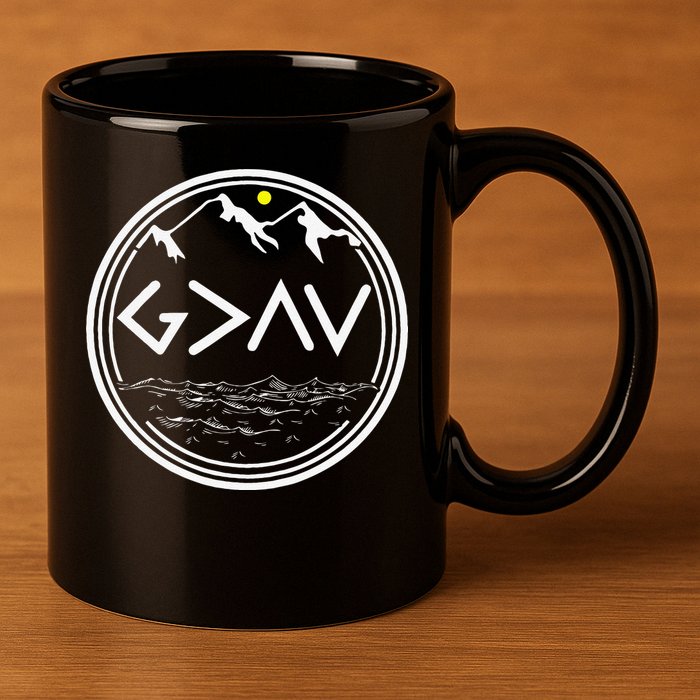 God Is Greater Than HIghs And Lows Disciple And Christian 11oz C Handle Ceramic Mug