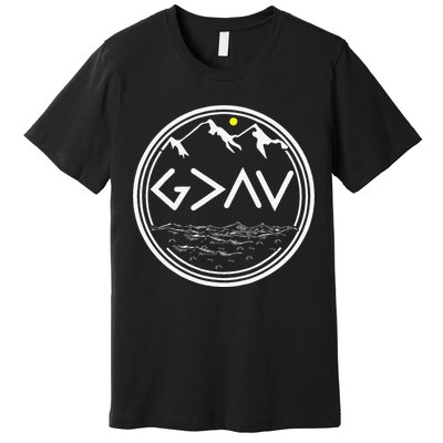 God Is Greater Than HIghs And Lows Disciple And Christian Premium T-Shirt