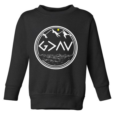 God Is Greater Than HIghs And Lows Disciple And Christian Toddler Sweatshirt