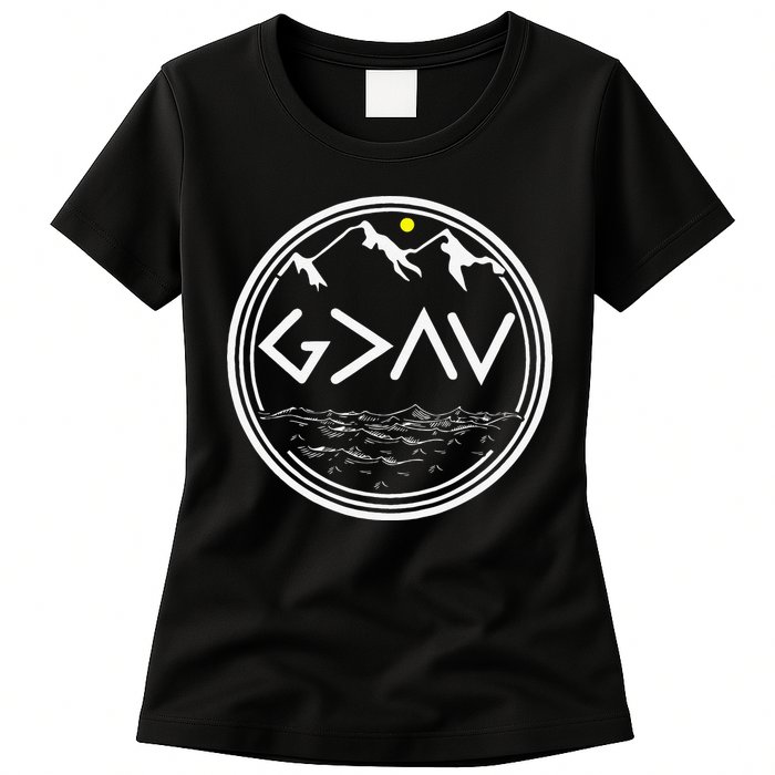God Is Greater Than HIghs And Lows Disciple And Christian Womens T-Shirt