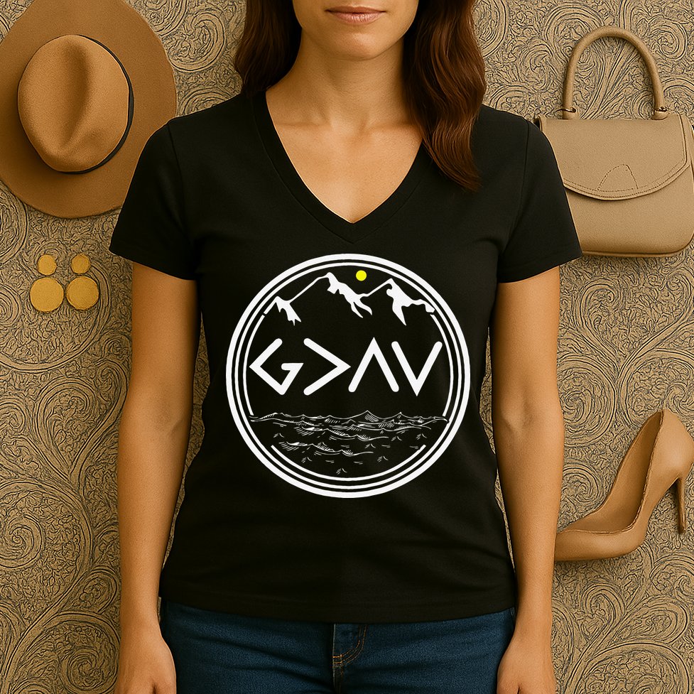 God Is Greater Than HIghs And Lows Disciple And Christian Women's V-Neck T-Shirt