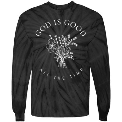 God Is Good All The Time  Wildflowers Christian  Bible Verse Hoodie, Religious Faith Tie-Dye Long Sleeve Shirt