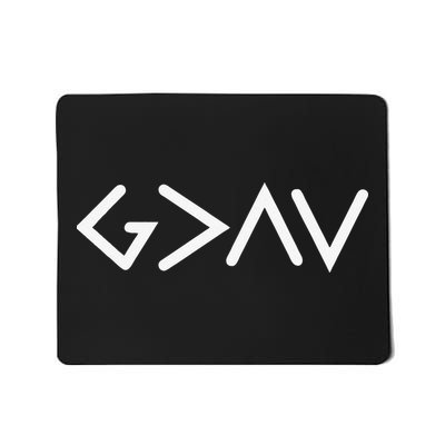 God Is Greater Than HIghs And Lows Disciple And Christian Mousepad