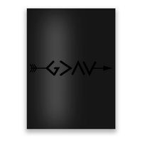God Is Greater Than The Highs And Lows Arrow Christian Design Poster