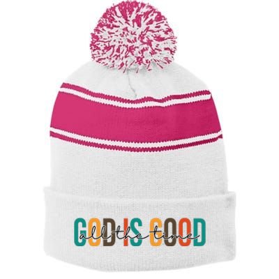 God Is Good All The Time Colorful Stripe Pom Pom Beanie